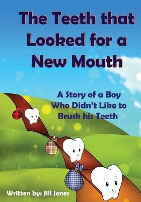 Teeth That Looked For A New Mouth Summer Reading Book Tooth Fairy Blog